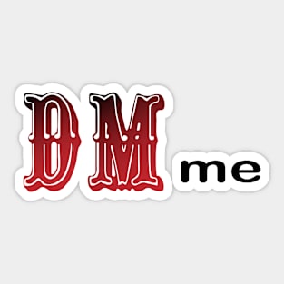 DM me Sticker